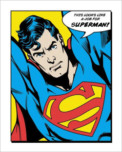 Kunstdruck Superman Looks Like A Job For 40x50cm